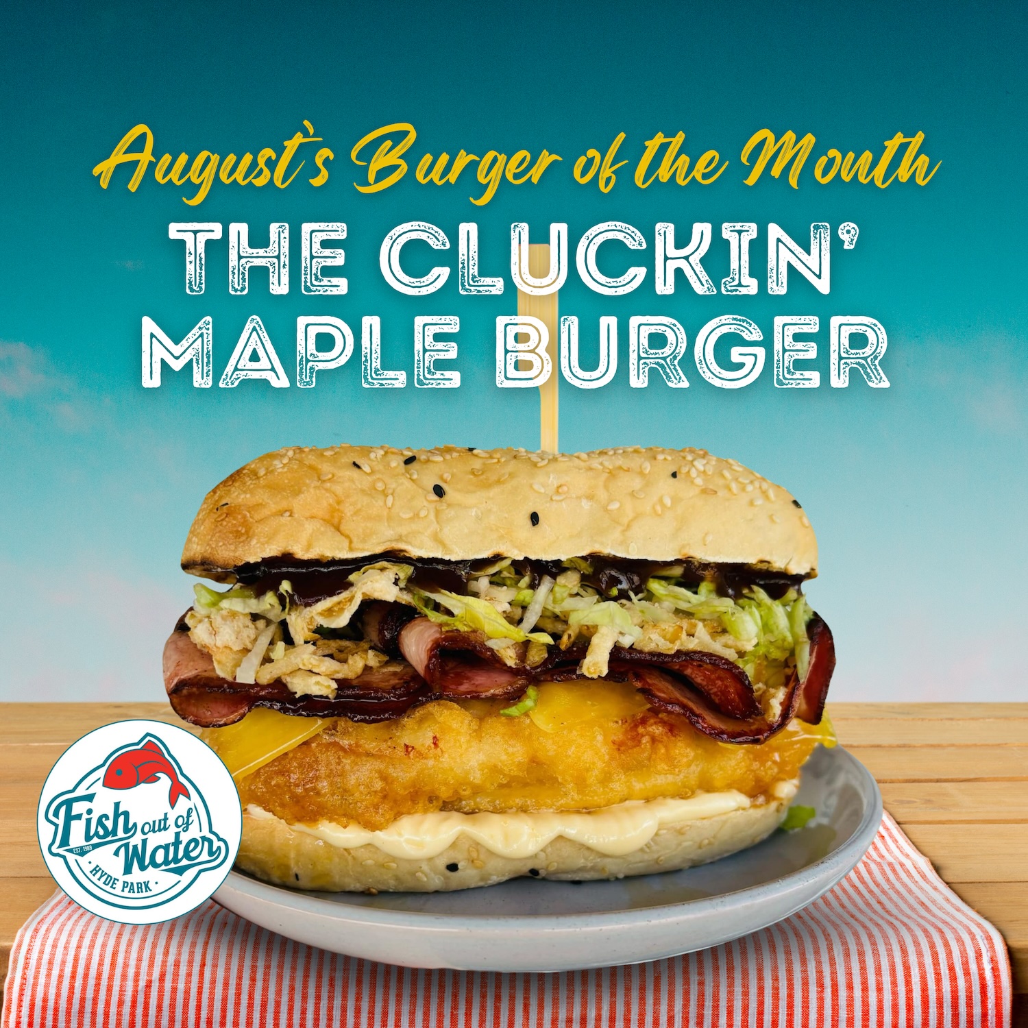 burger of the month, August 2024 burger, The Cluckinâ€™ Maple Burger