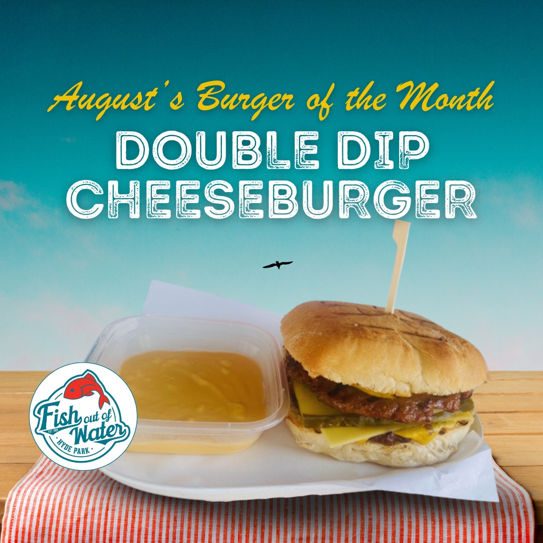 burger of the month, August 2025 burger, Double Dip Cheeseburger